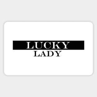 lucky lady 1 Magnet